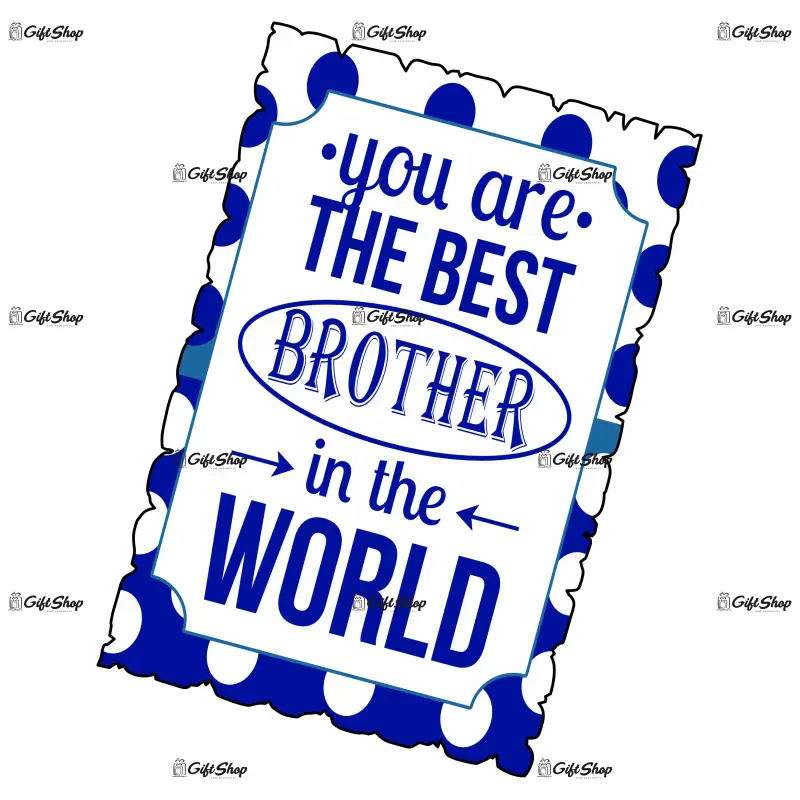 You are the best brother in the world, magnet frigider mgs089